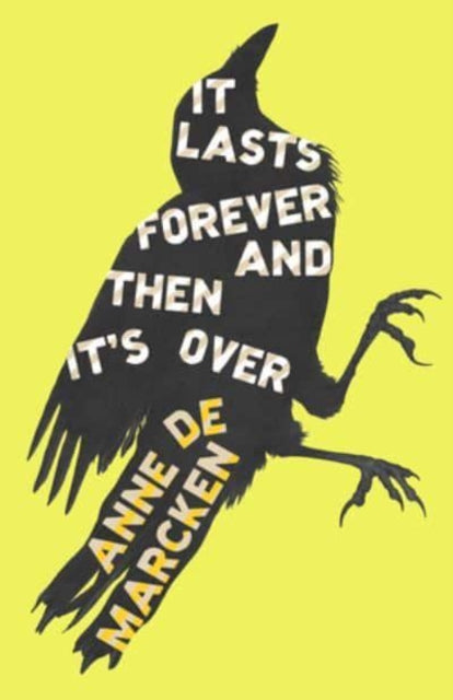 It Lasts Forever And Then Its Over By Marcken, Anna De
