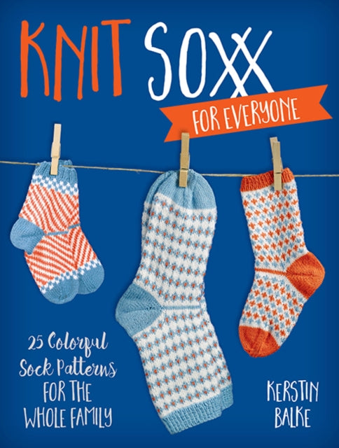 Knitt Soxx For Everyone By Balke, Kerstin