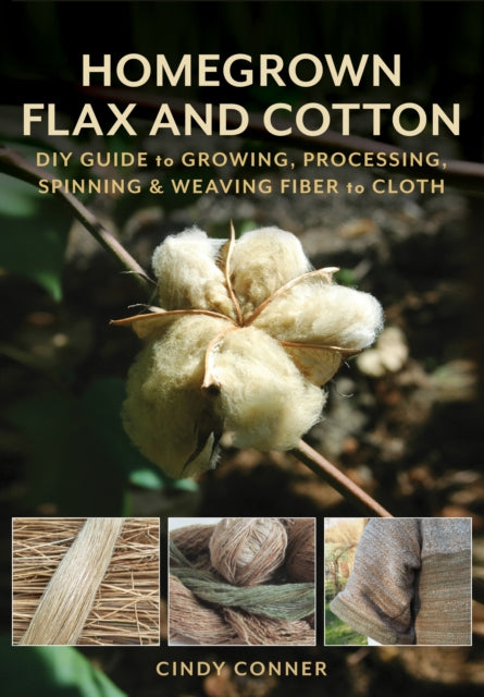 Homegrown Flax Cotton By Conner Cindy