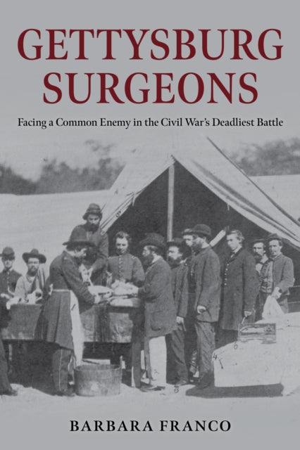 Surgeons Of Gettysburg