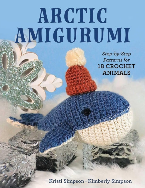 Arctic Amigurumi By Simpson, Kristi