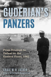 Guderians Panzers By Luther, Craig W.h.