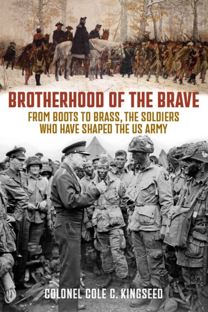 Brotherhood Of The Brave By Kingseed, Cole