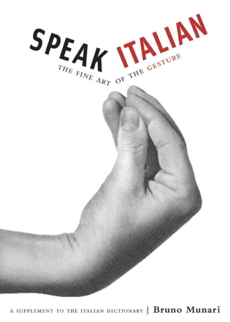 Speak Italian The Fine Art Of The By Munari Bruno