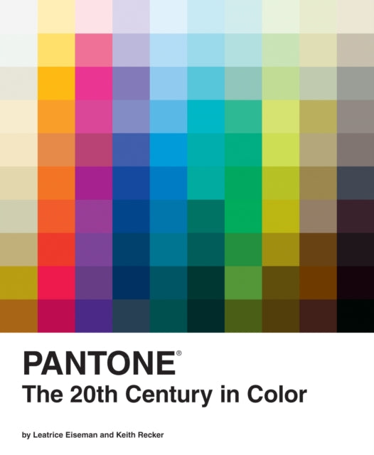 Pantone History Of/20th Century Colour By Eiseman, Leatrice
