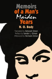 Memoirs Of A Mans Maiden Years By Body, N. O.