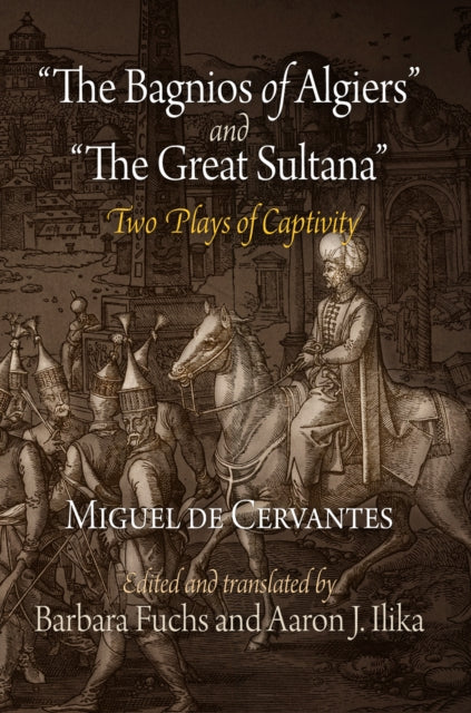 Bagnios Of Algiers & The Great Sultana