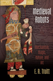 Medieval Robots By Truitt, E. R.