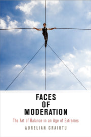 Faces Of Moderation: The Art Of Balance