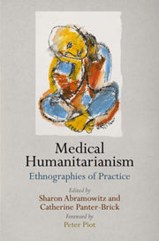 Medical Humanitarianism Ethnographies O