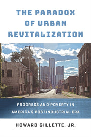 Paradox Of Urban Revitalization