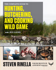 Complete Gde Hunt Butcher Cook Wild Game By Rinella, Steven