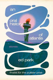 Oral History Of Atlantis