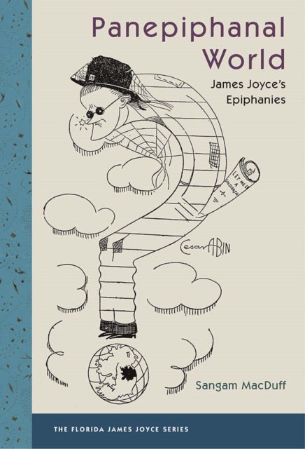 Panepiphanal World: James Joyce's Epipha
