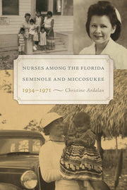Nurses Among The Florida Seminole & Micc