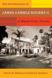 Architecture Of James Gamble Rogers Ii I By (author), Patrick
