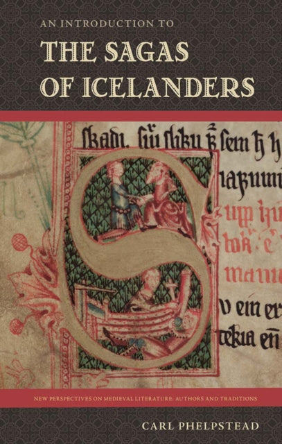 Introduction To The Sagas Of Icelanders By Carl Phelpstead