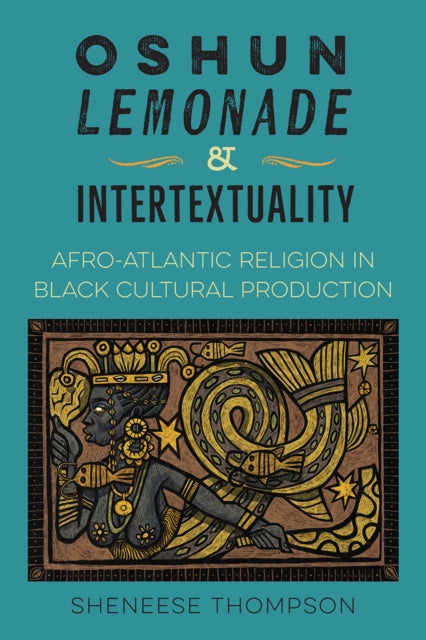 Oshun Lemonade & Intertextuality