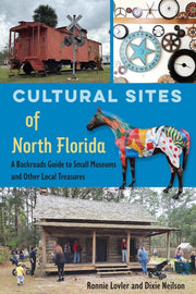 Cultural Sites Of North Florida By Lovler, Ronnie