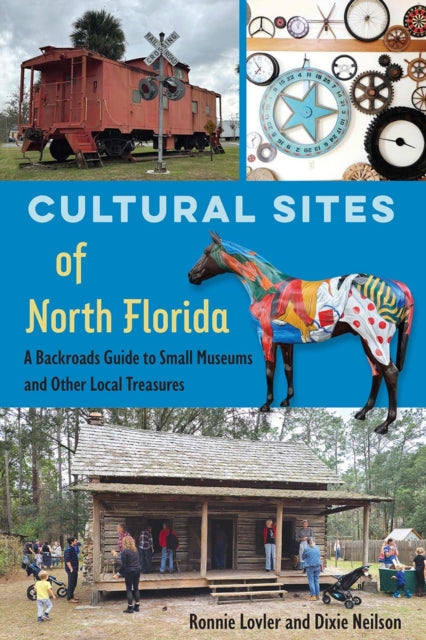 Cultural Sites Of North Florida By Lovler, Ronnie