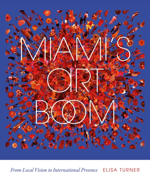 Miamis Art Boom