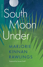 South Moon Under By Rawlings, Marjorie K