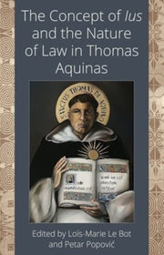 Concept Of Ius & The Nature Of Law In Th By Loic-marie Le Bot (e