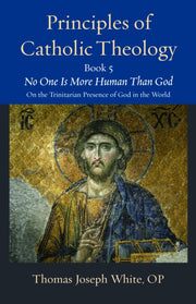 Principles Of Catholic Theology Book 5