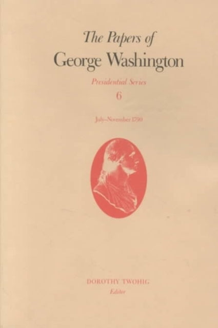 Papers Of George Washingtonpresiden By Twohig
