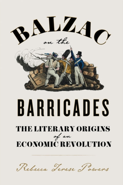 Balzac On The Barricades