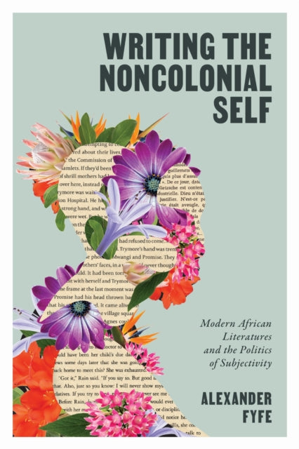 Writing The Noncolonial Self