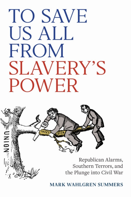 To Save Us All From Slaverys Power By Summers, Mark Wahlgr