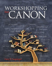Workshopping The Canon