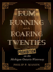 Rum Running & The Roaring Twenties