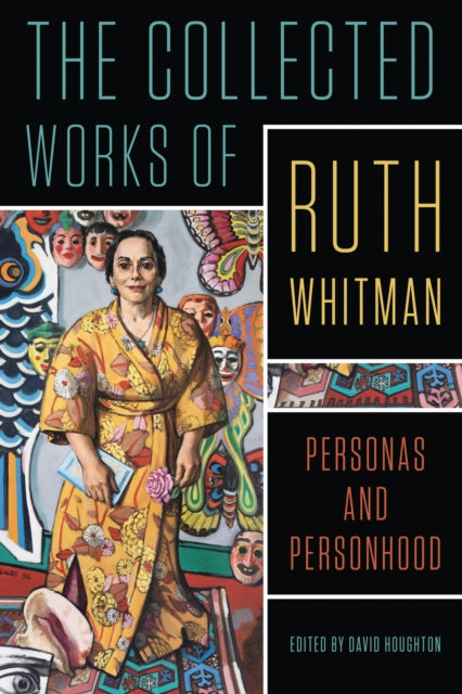 Collected Works Of Ruth Whitman