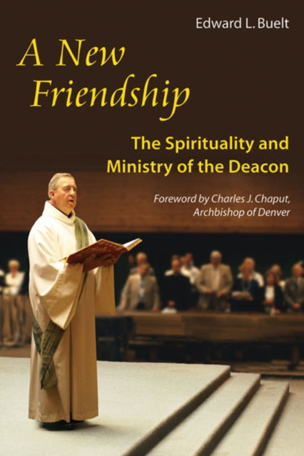 New Friendship: The Spirituality And Min By Buelt, Edward