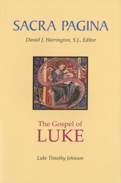 Sacra Pagina: The Gospel Of Luke