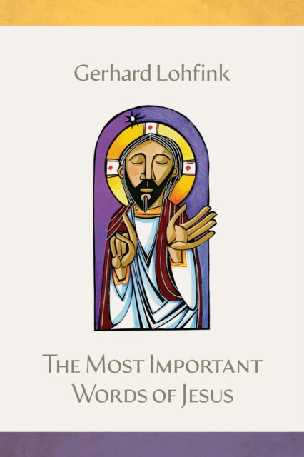 The Most Important Words Of Jesus