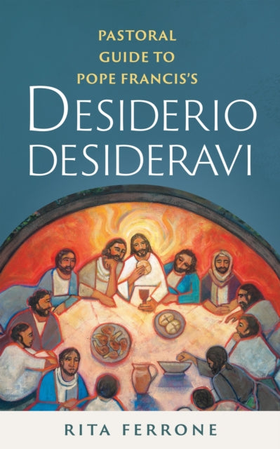 Pastoral Guide To Pope Francis's Desider