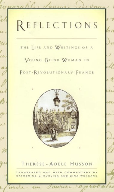 Reflections: The Life And Writings Of A