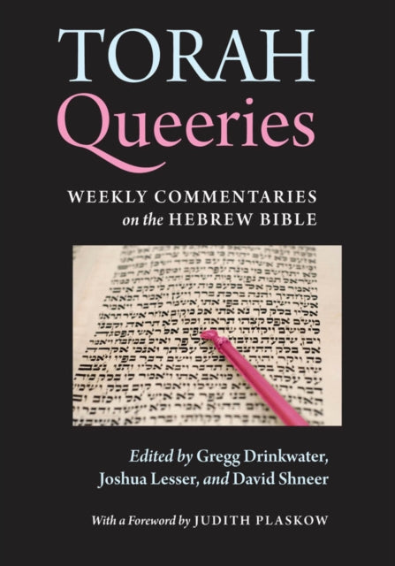 Torah Queeries: Weekly Commentaries On T