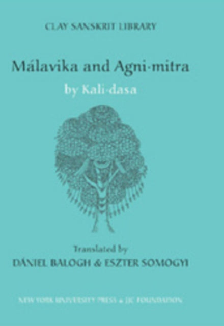 Malavika And Agnimitra By Kali Dasa,david