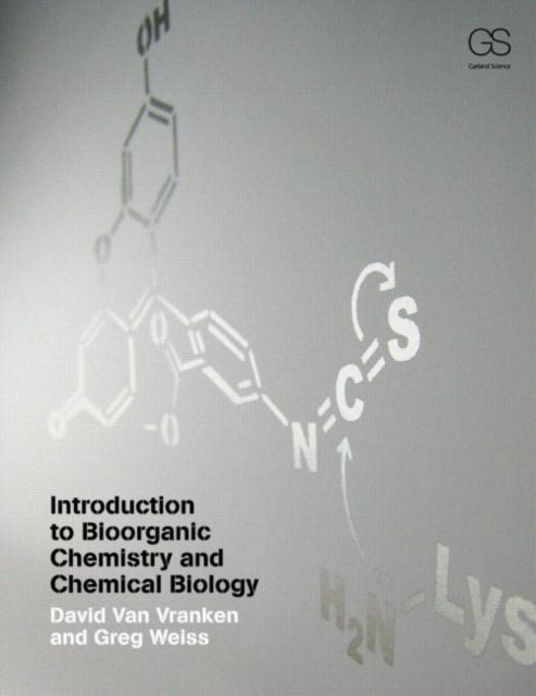 Introduction To Bioorganic Chemistry & C By Vranken, David Van