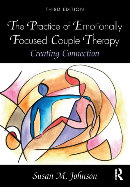 Practice Of Emotionally Focused Couple T