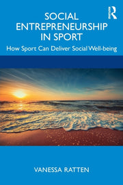 Social Entrepreneurship In Sport By Ratten, Vanessa