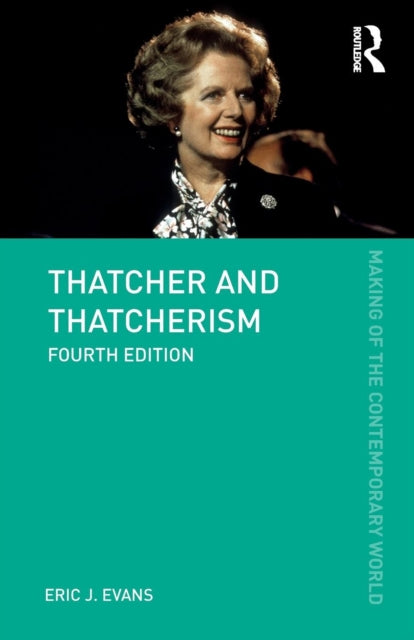 Thatcher & Thatcherism