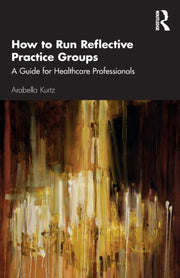 How To Run Reflective Practice Groups