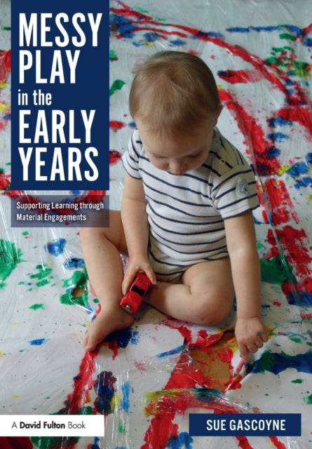 Messy Play In The Early Years