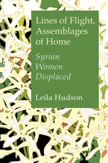 Lines Of Flight Assemblages Of Home