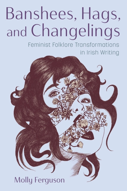 Banshees Hags & Changelings